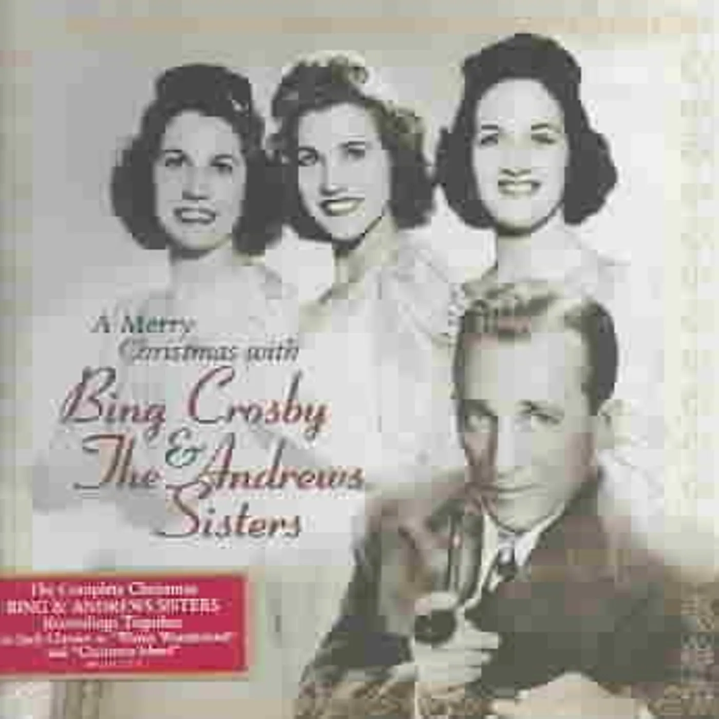 A Merry Christmas With Bing Crosby & The Andrews Sisters CD