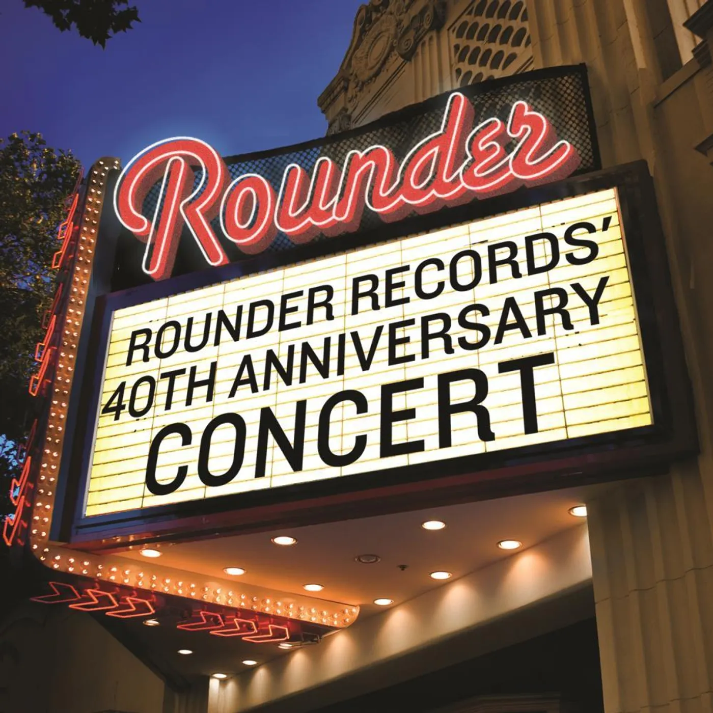 Various Artists Rounder Records' 40th Anniversary Concert CD