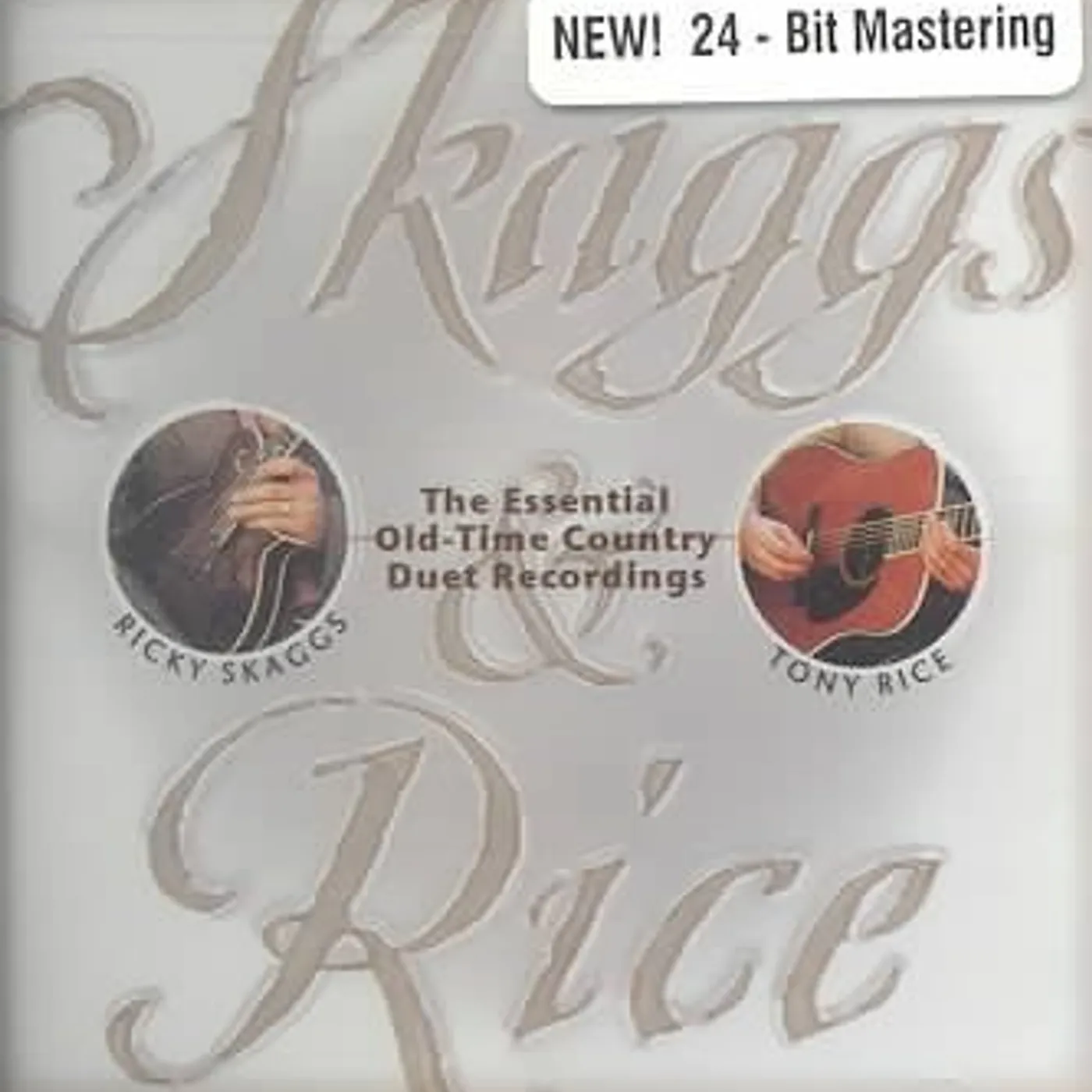 Ricky Skaggs & Tony Rice Skaggs And Rice CD