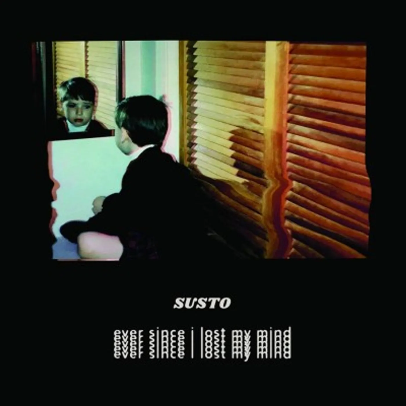 Susto EVER SINCE I LOST MY MIND CD