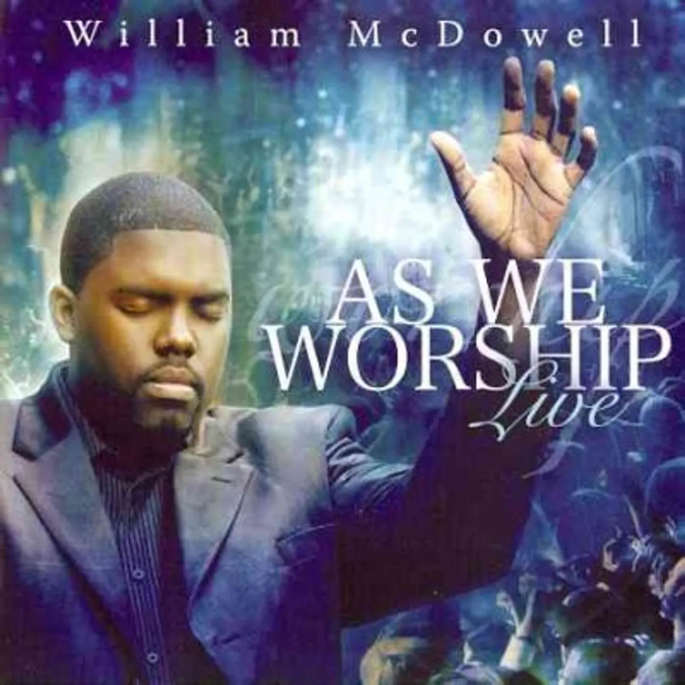 William McDowell As We Worship Live CD