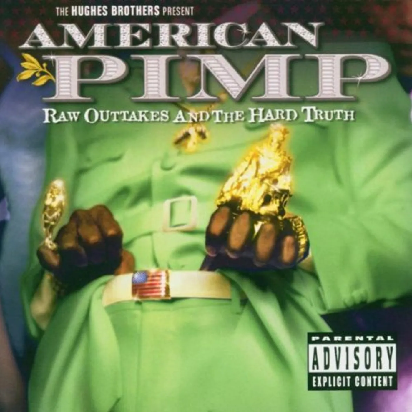 Various Artists American Pimp Raw Outtake & The Hard Truth CD
