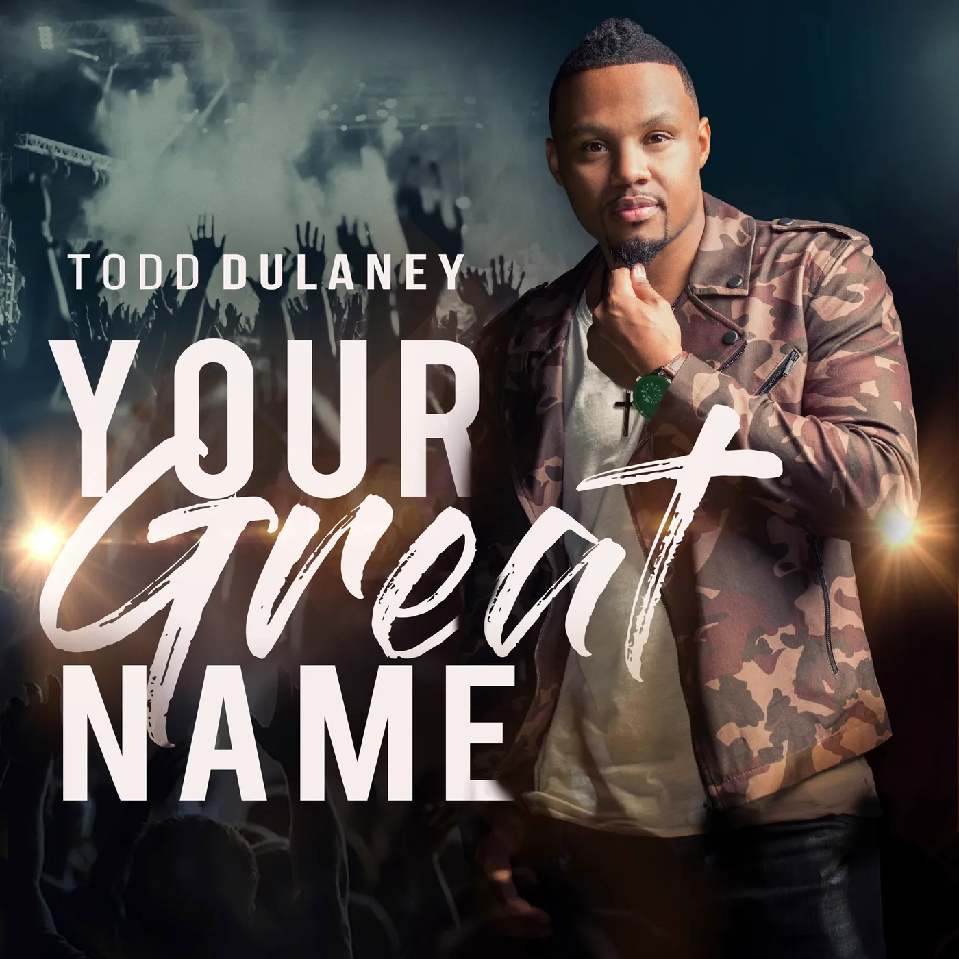 Todd Dulaney Your Great Name CD
