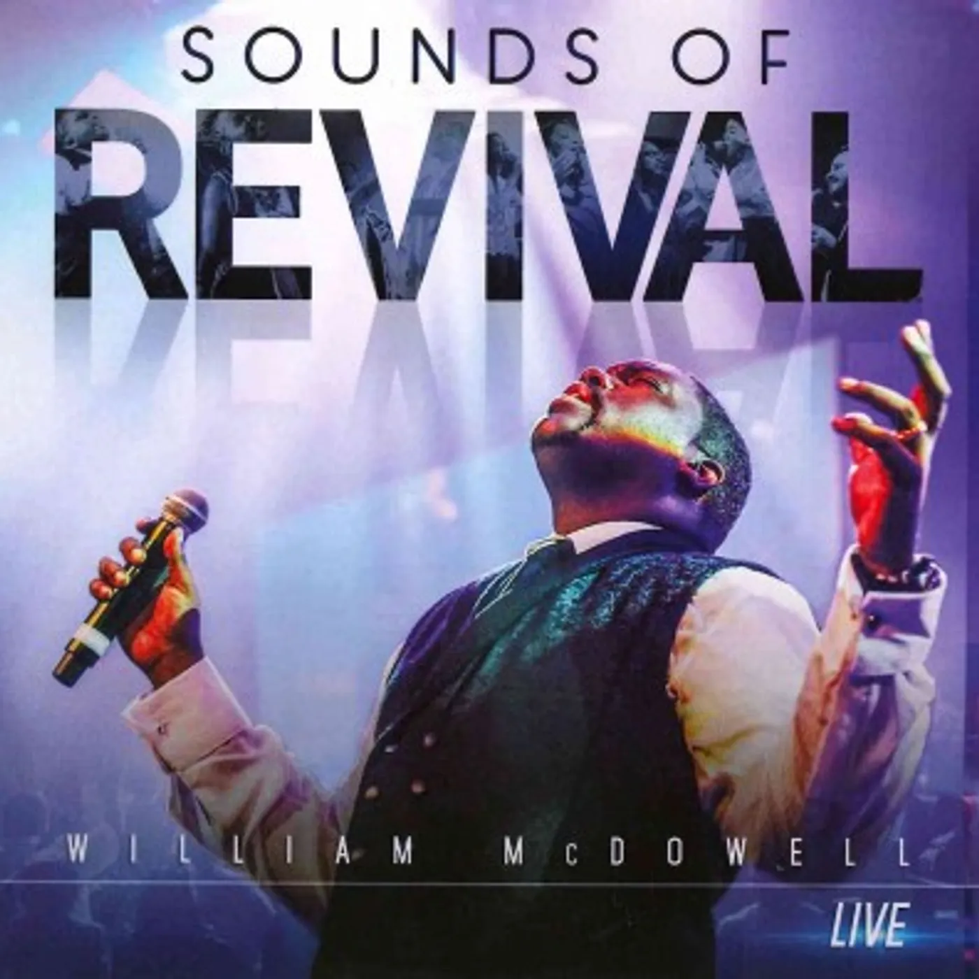 William McDowell Sounds of Revival CD