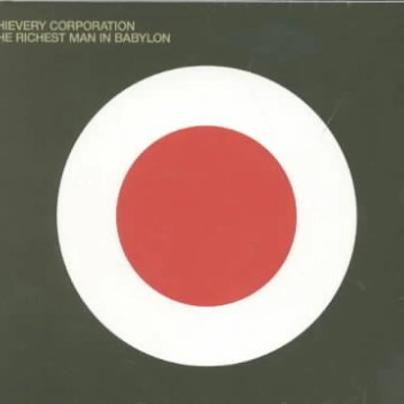 Thievery Corporation RICHEST MAN IN BABYLON CD
