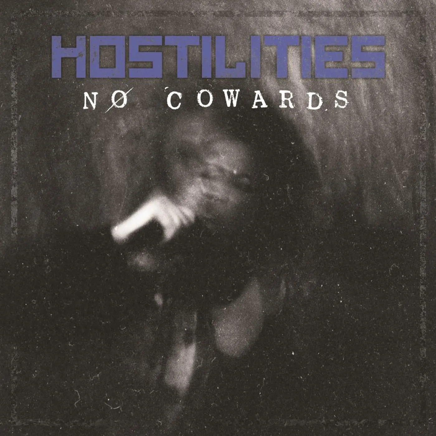 Hostilities NO COWARDS CD