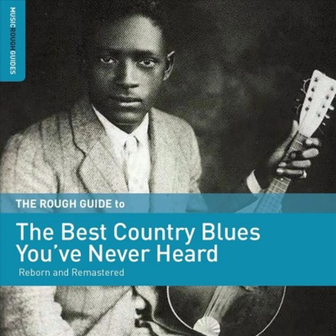Various Artists Rough Guide To The Best Country Blues You've Never Heard CD