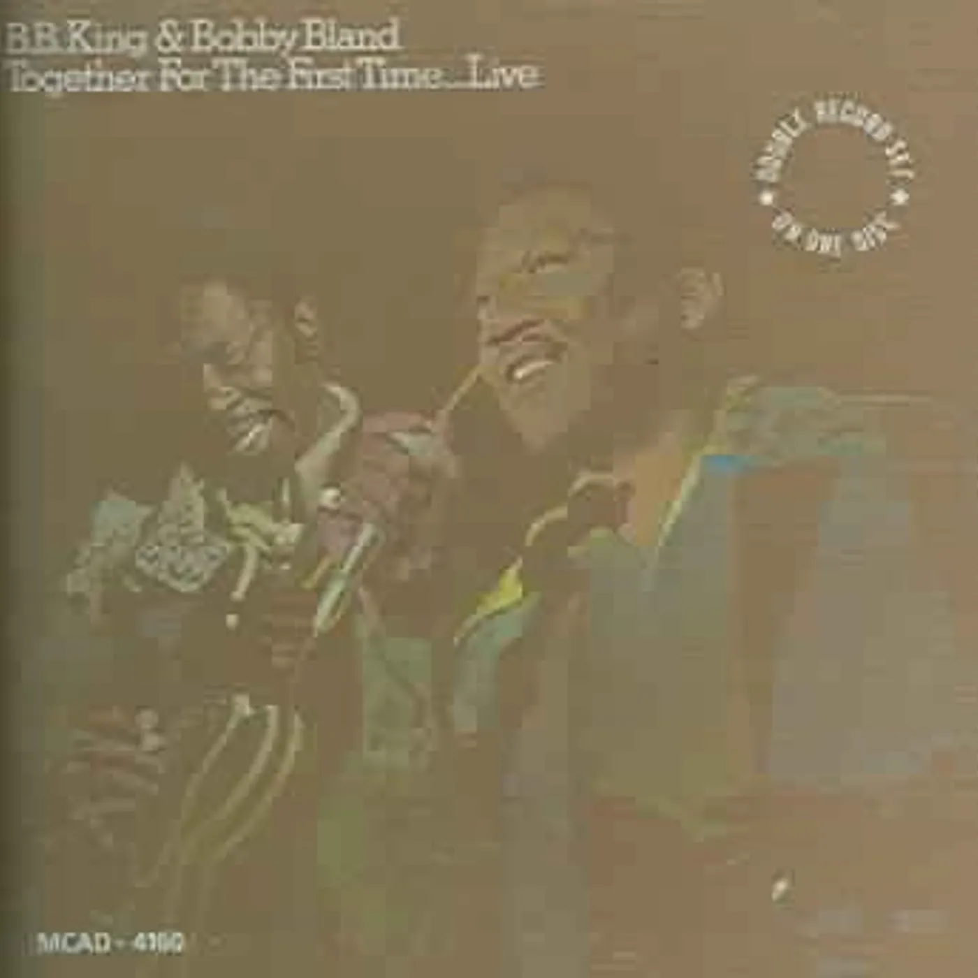 B.B. King & Bobby Bland Together For The First Time - Live CD