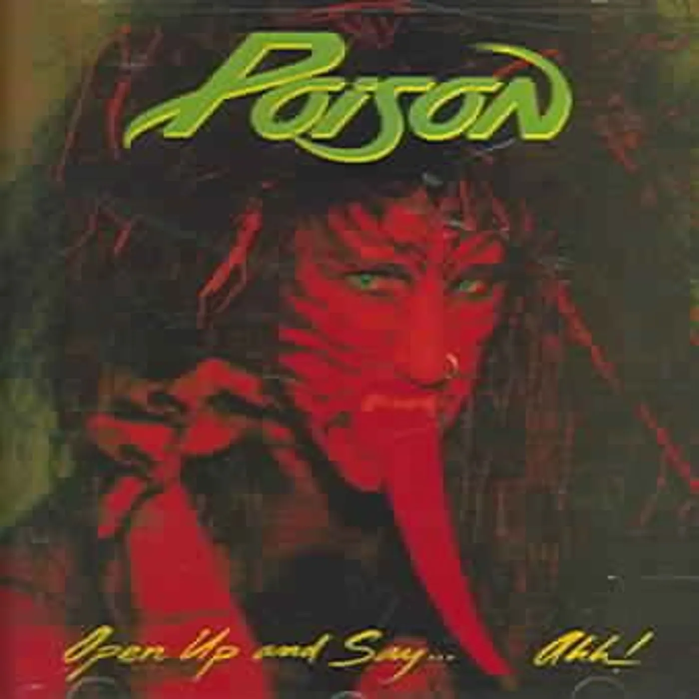 Poison Open Up And Say...Ahh! - 20th Anniversary Edition CD