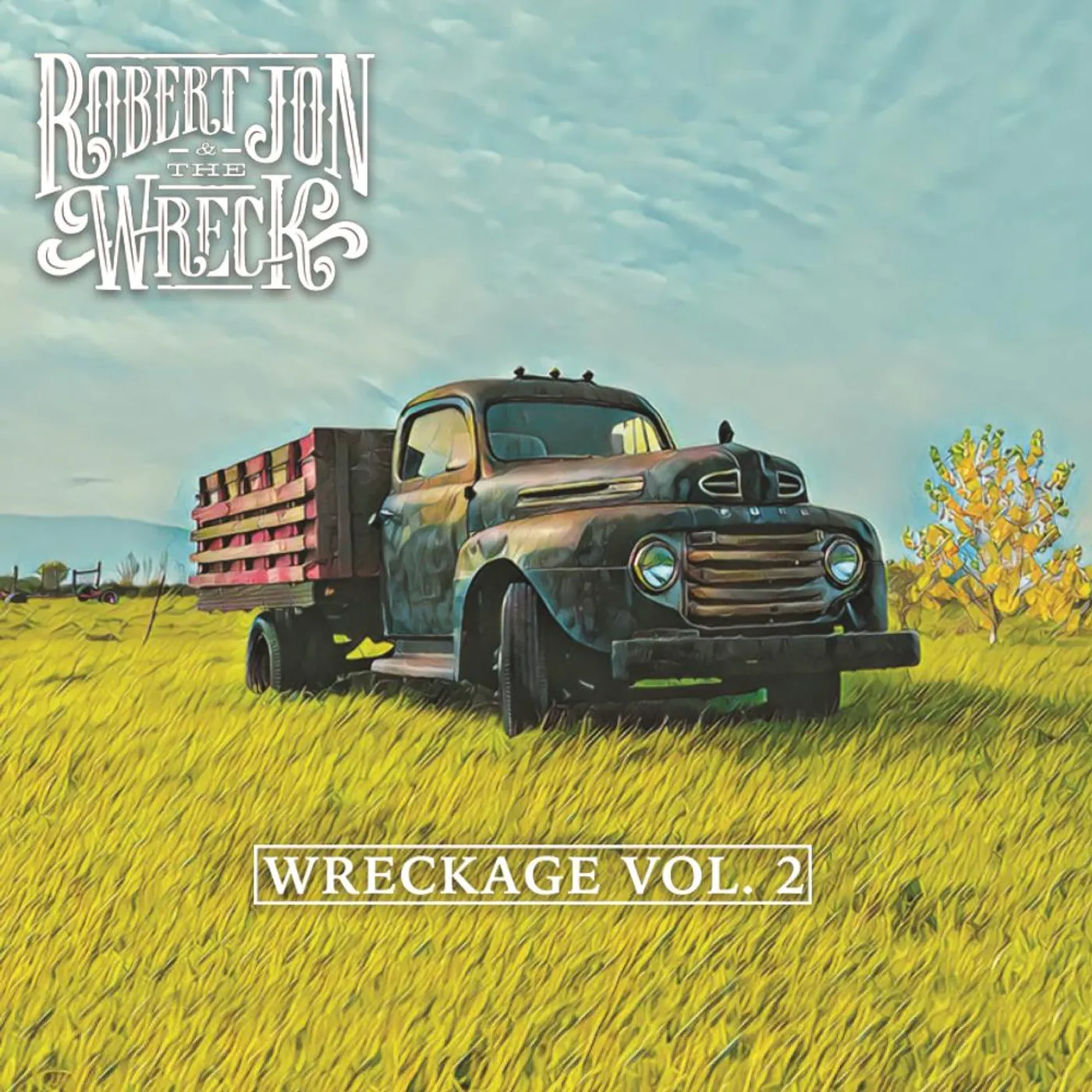 Robert Jon & the Wreck WRECKAGE 2 CD
