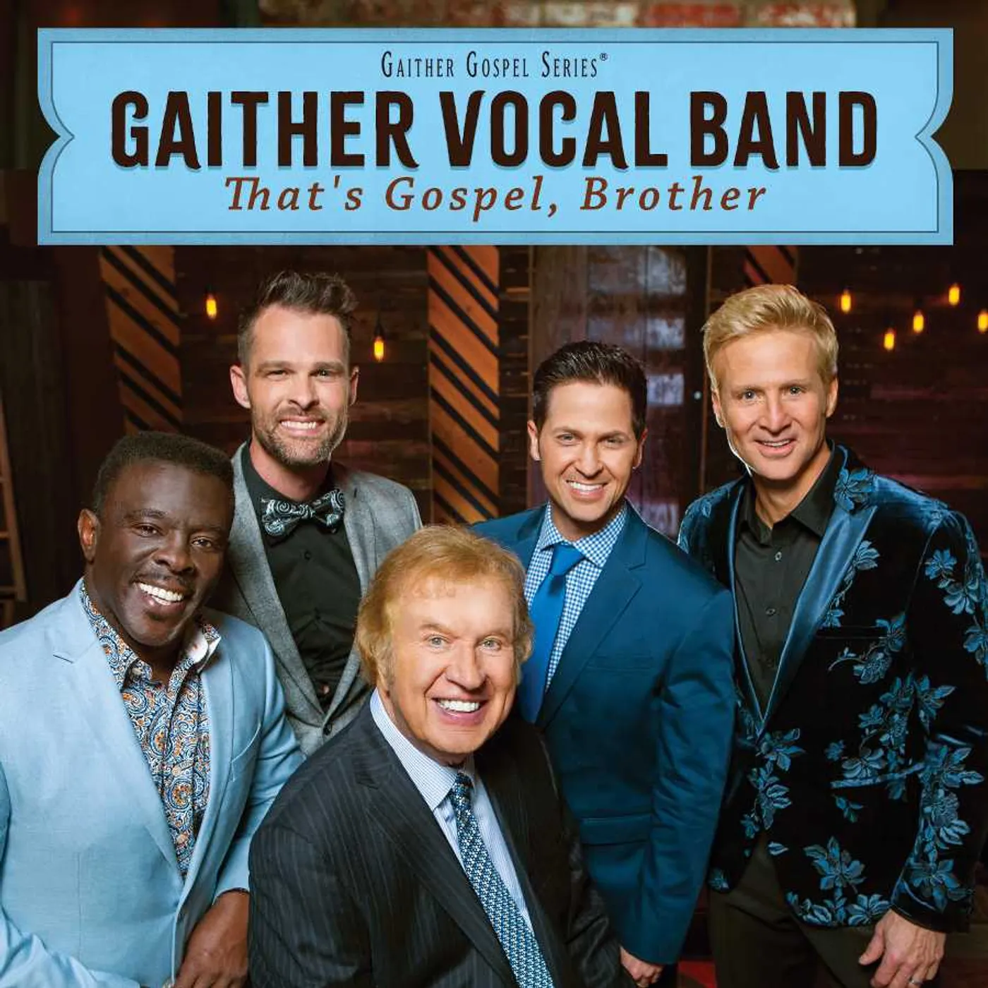 Gaither Vocal Band THAT'S GOSPEL, BROTHER CD