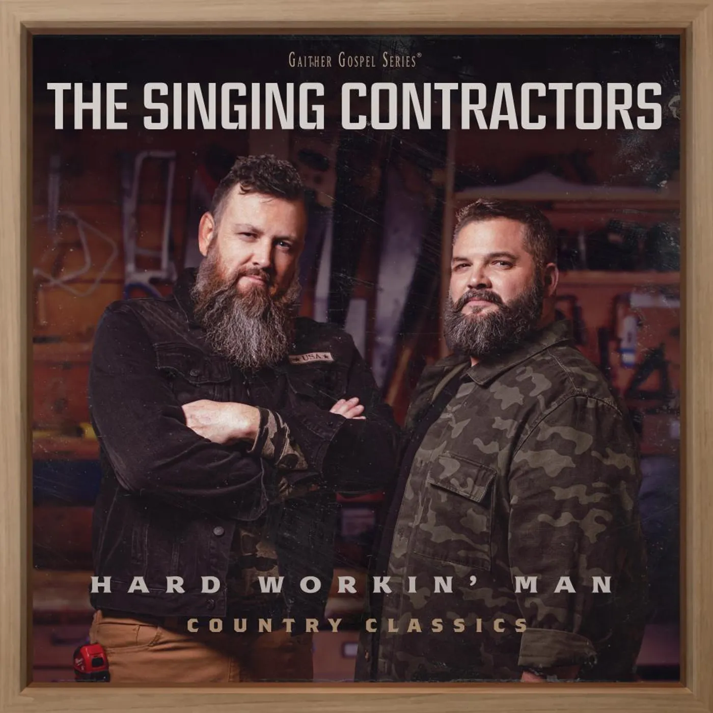 The Singing Contractors HARD WORKIN' MAN CD