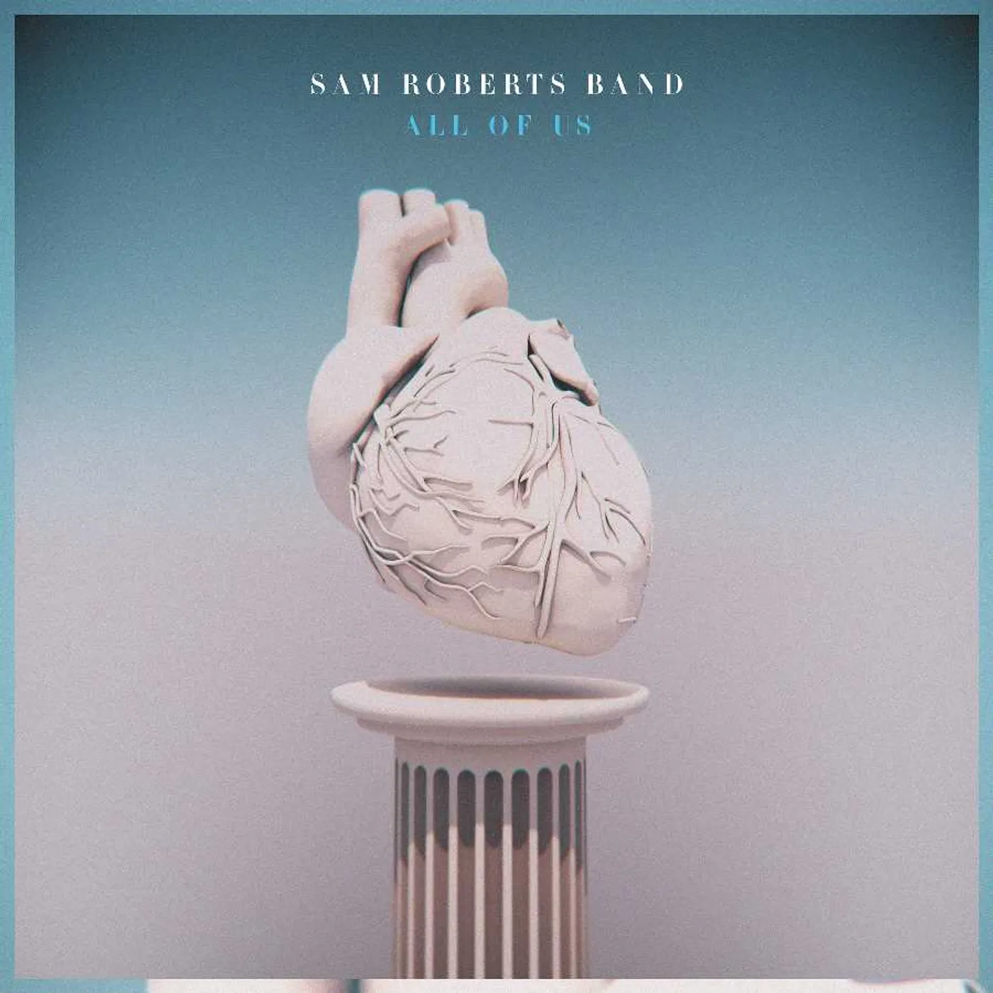 Sam Roberts Band All Of Us CD