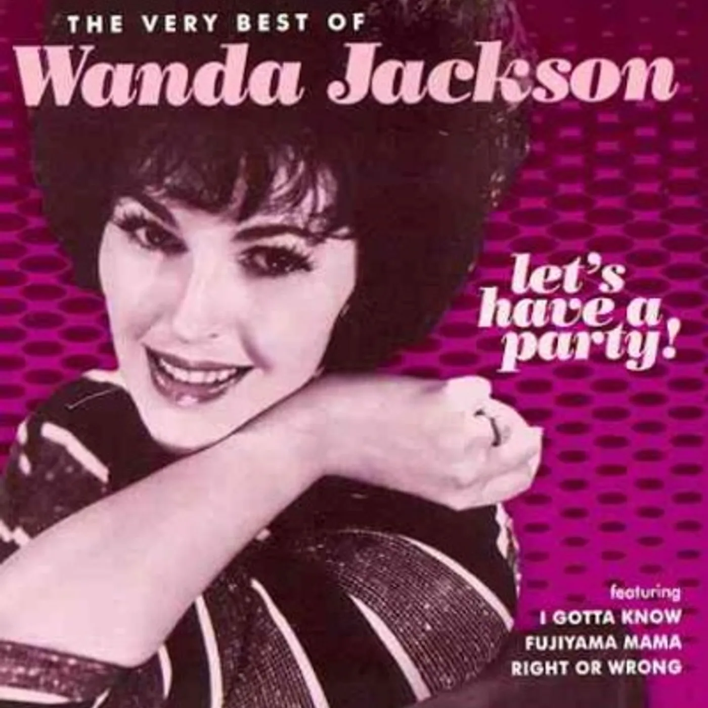 Let's Have A Party:  The Very Best Of Wanda Jackson CD