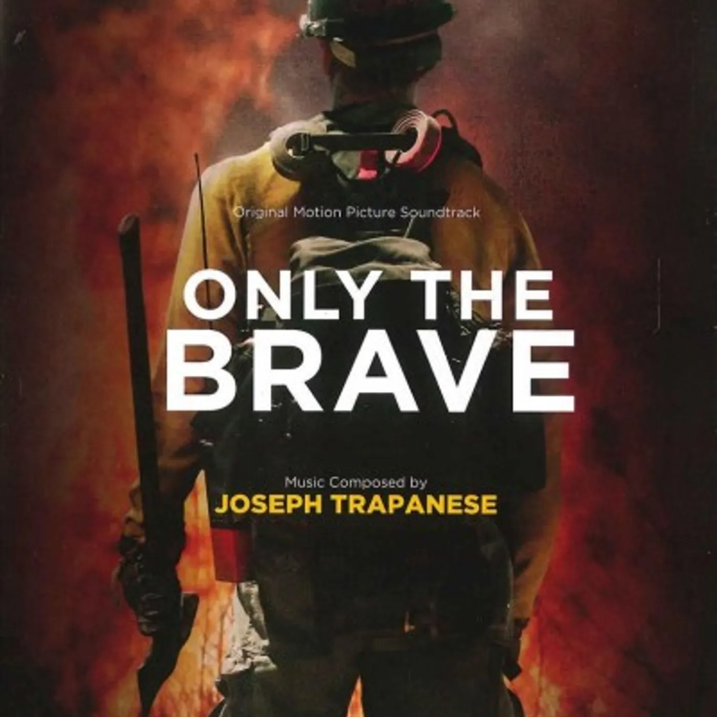 Joseph Trapanese Only The Brave - Original Motion Picture Soundtrack CD