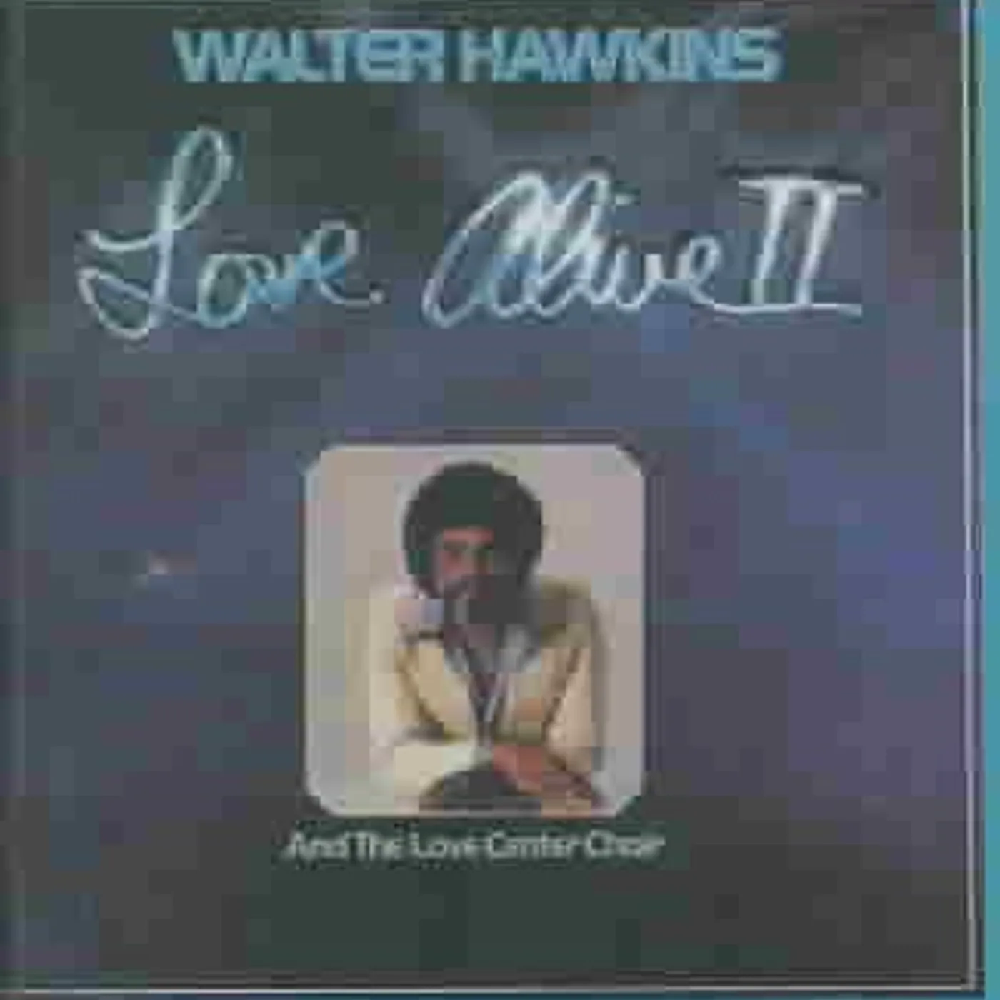 Walter Hawkins Love Alive II CD