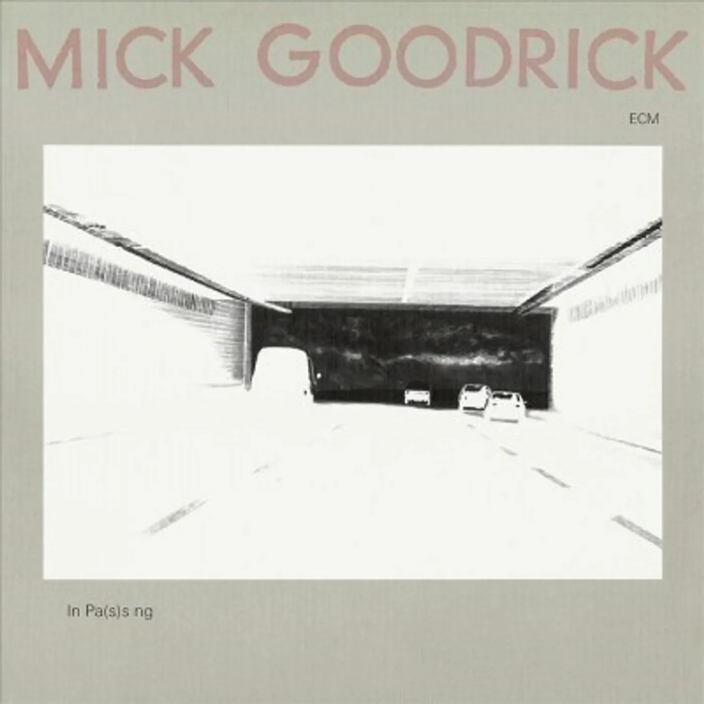 Mick Goodrick In Pas(s)ing CD