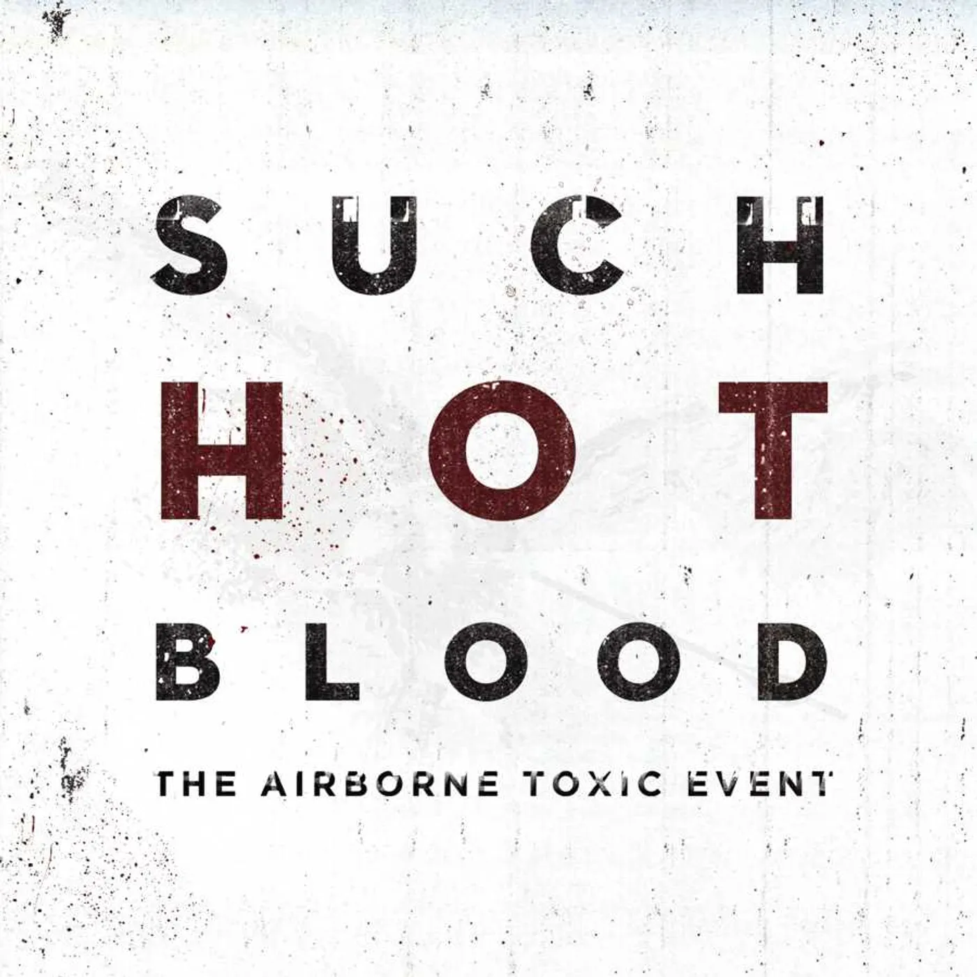 The Airborne Toxic Event Such Hot Blood CD