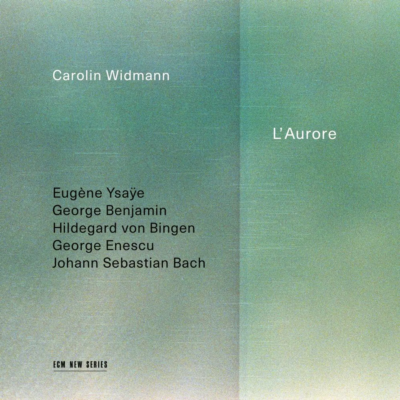 Carolin Widmann L'AURORE CD