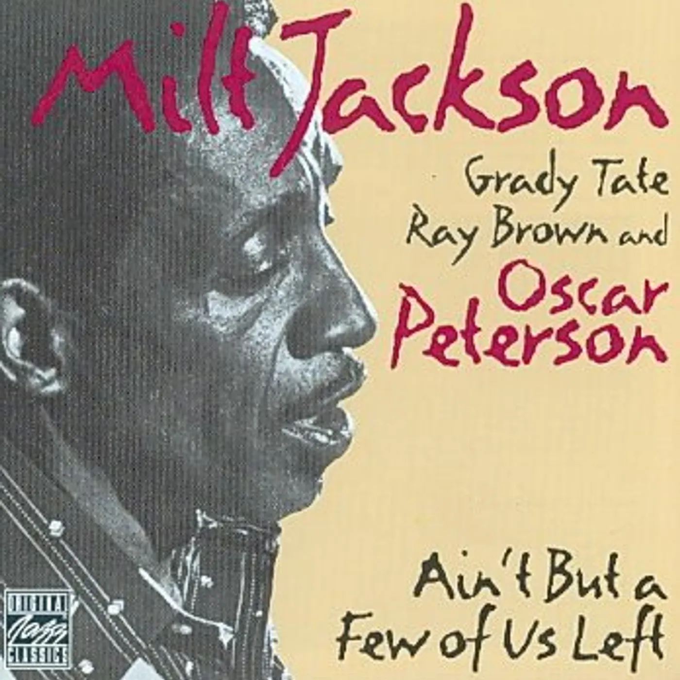 Milt Jackson Ain't But A Few Of Us Left CD