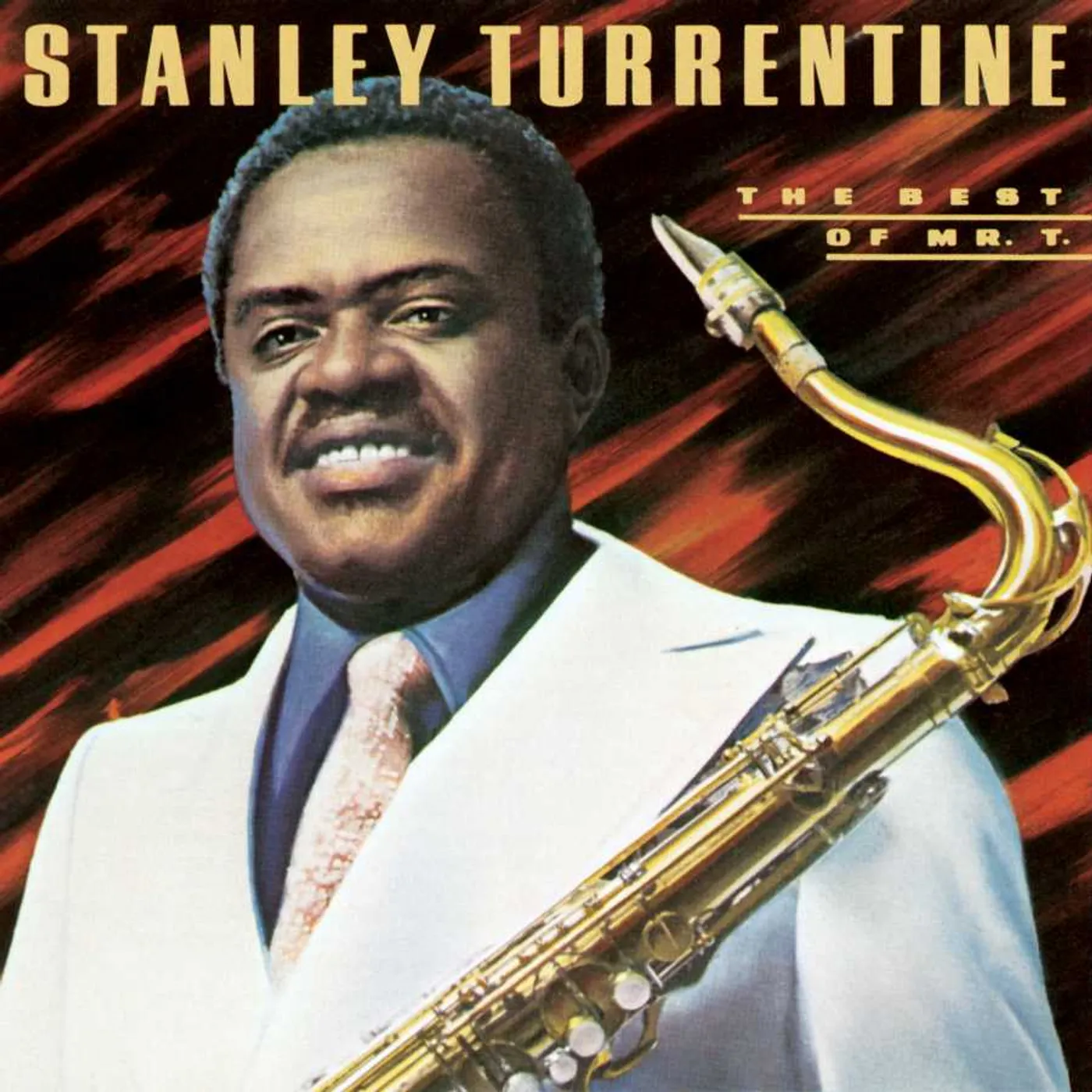 Stanley Turrentine The Best Of Mr. T CD