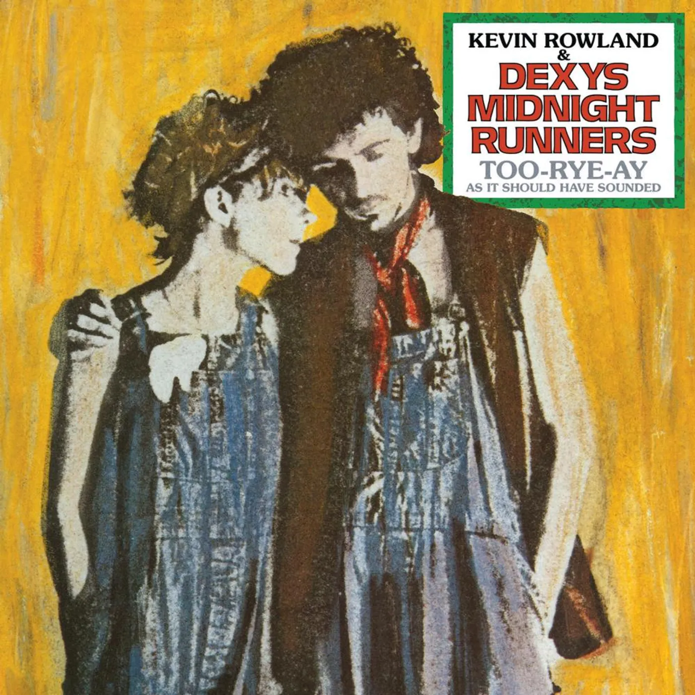 Kevin Rowland / Dexys Midnight Runners TOO-RYE-AY CD