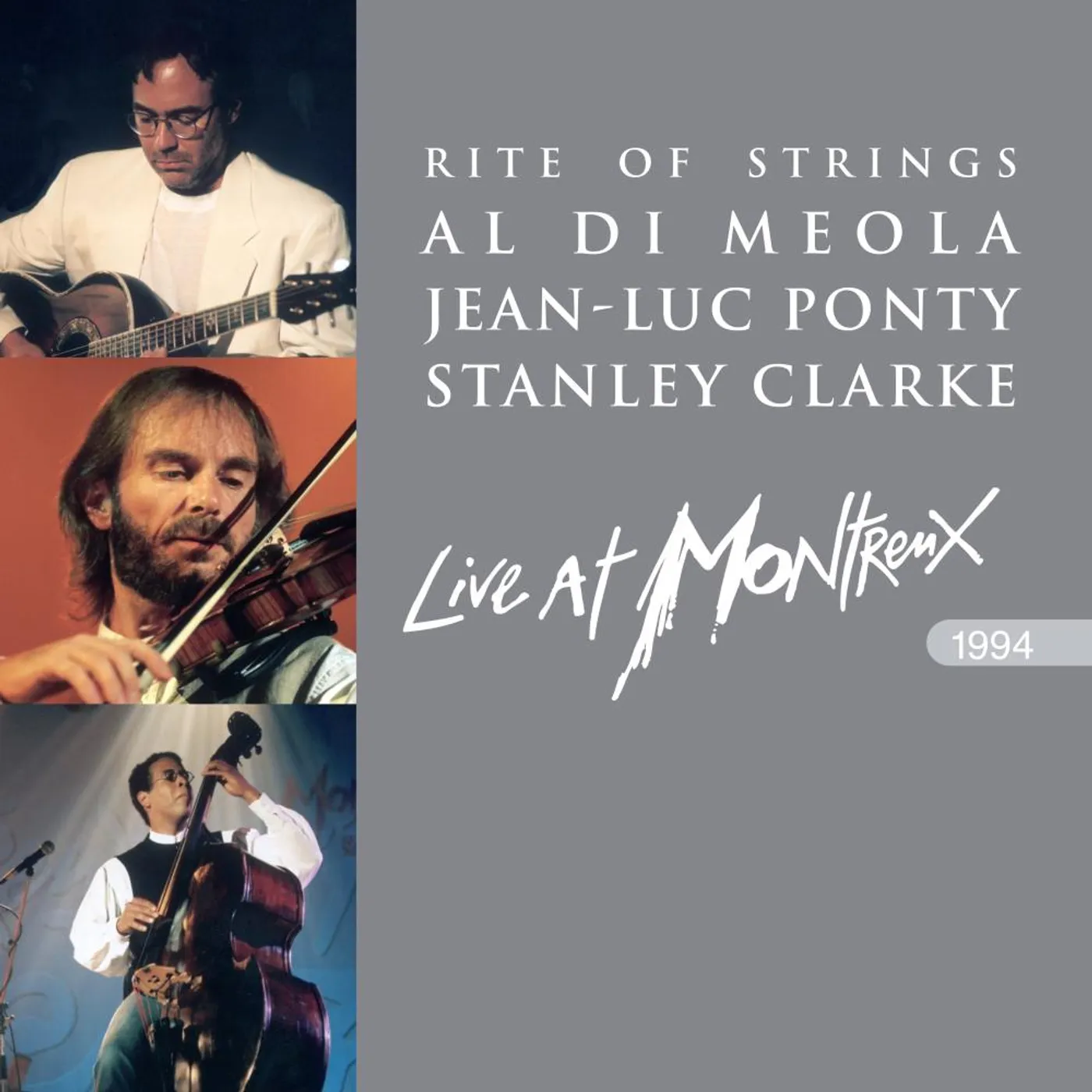 Al DiMeola / Jean-Luc Ponty / Stanley Clarke RITE OF STRINGS - LIVE AT MONTREUX 1994 (2CD) CD