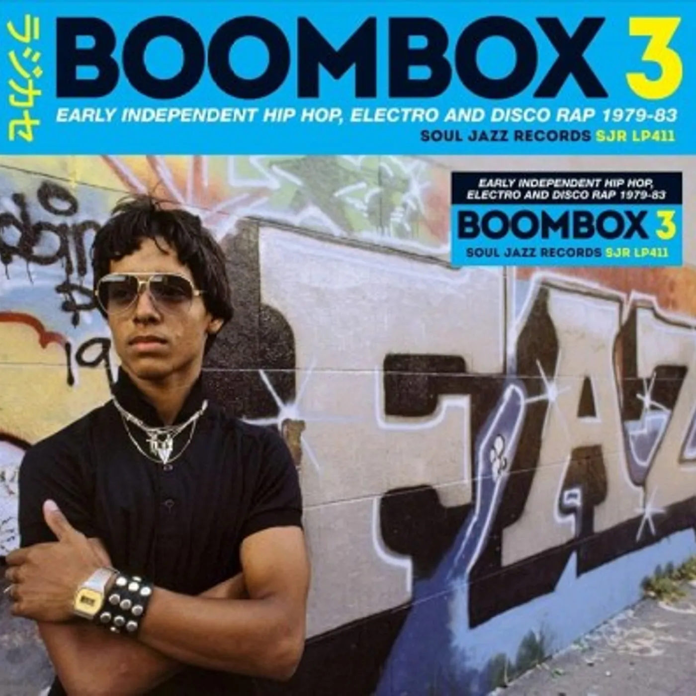Soul Jazz Records Presents BOOMBOX 3: Early Independent Hip Hop, Electro And Disco Rap 1979-83 CD