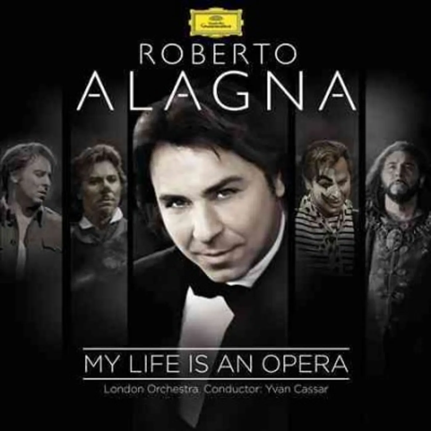 Roberto Alagna My Life Is An Opera CD