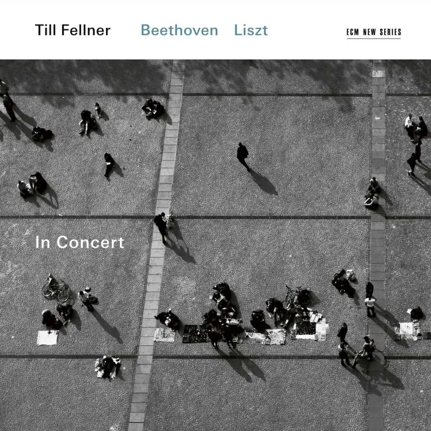Till Fellner In Concert: Liszt - Beethoven CD