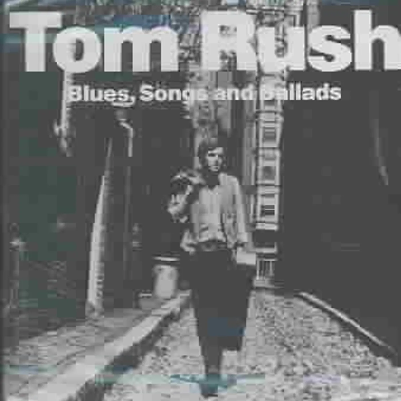 Tom Rush Blues, Songs, And Ballads CD