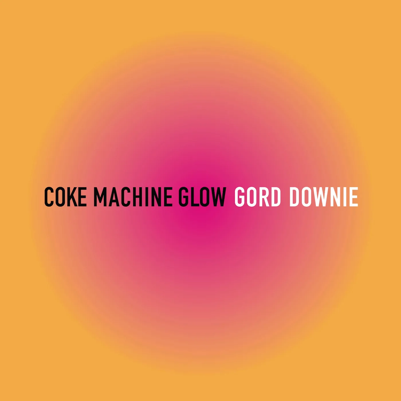 Gord Downie Coke Machine Glow (2 LP)(Reissue) Vinyl Record