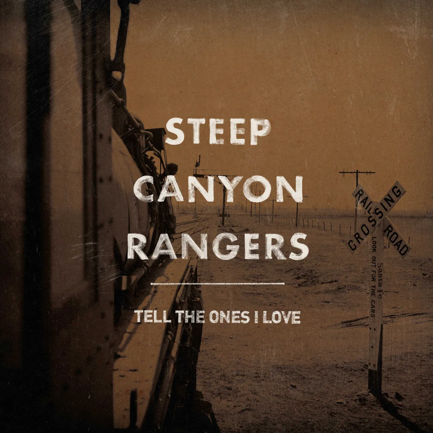 Steep Canyon Rangers Tell The Ones I Love (LP) Vinyl Record