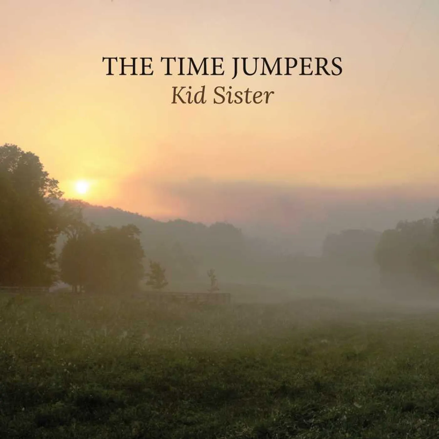The Time Jumpers Kid Sister Vinyl Record