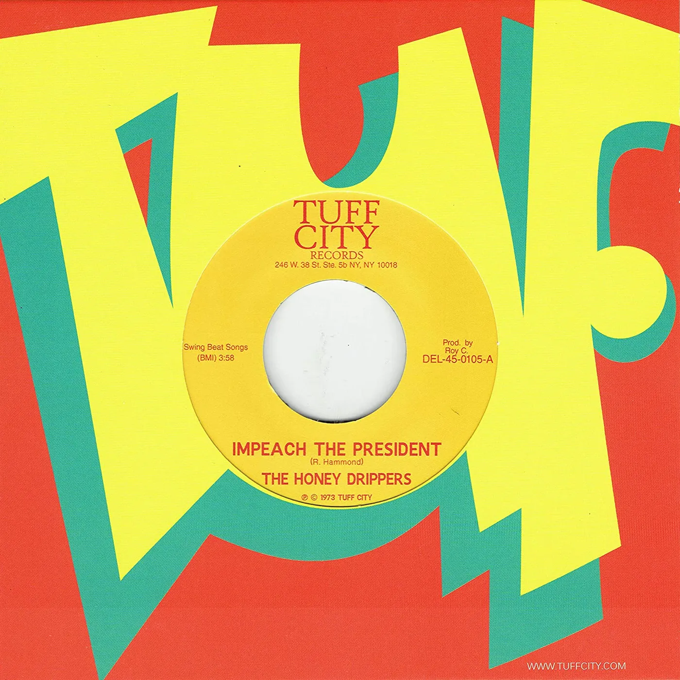 The Honey Drippers Impeach The President b/w Roy C's Theme (7" Single) Vinyl Record