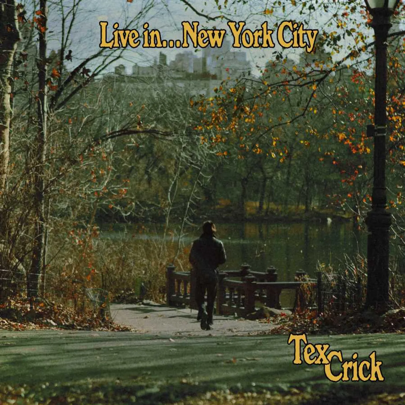 Tex Crick LIVE IN... NEW YORK Vinyl Record