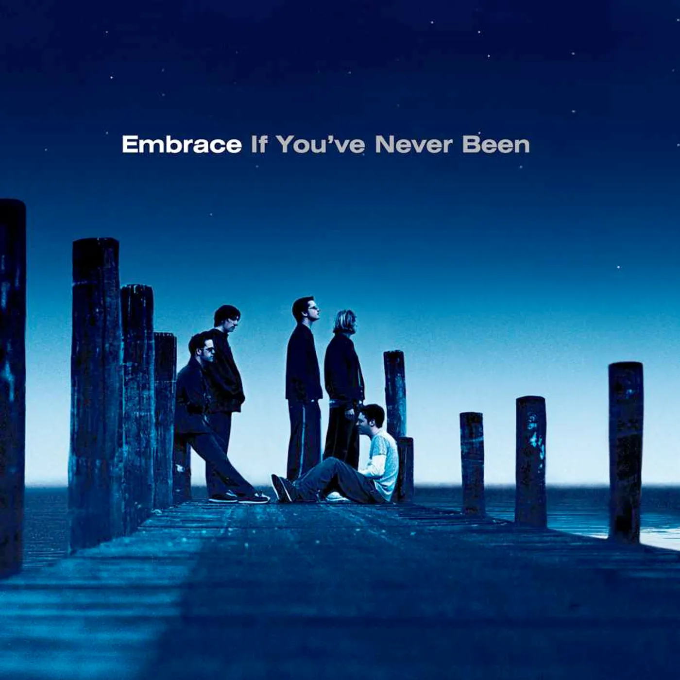 Embrace If You've Never Been Vinyl Record