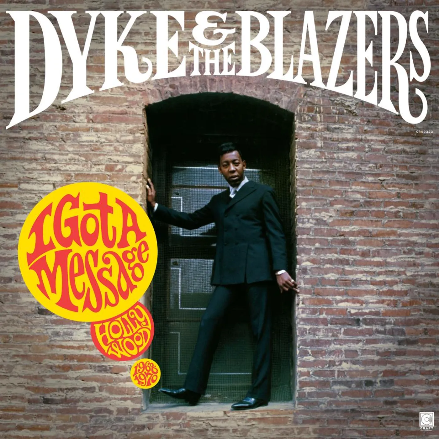 Dyke & The Blazers GOT A MESSAGE: HOLLYWOOD 1968-1970 Vinyl Record