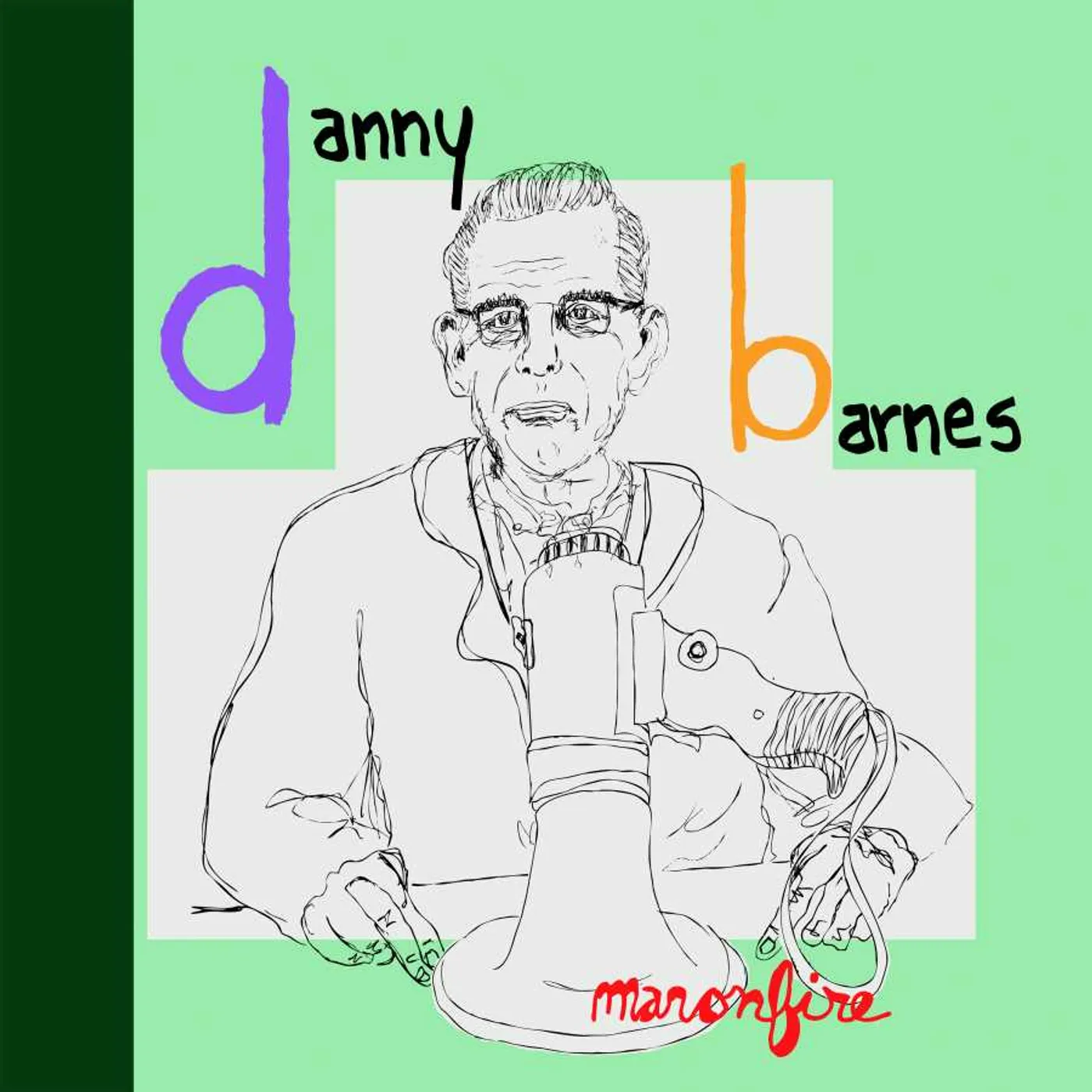 Danny Barnes Man On Fire Vinyl Record