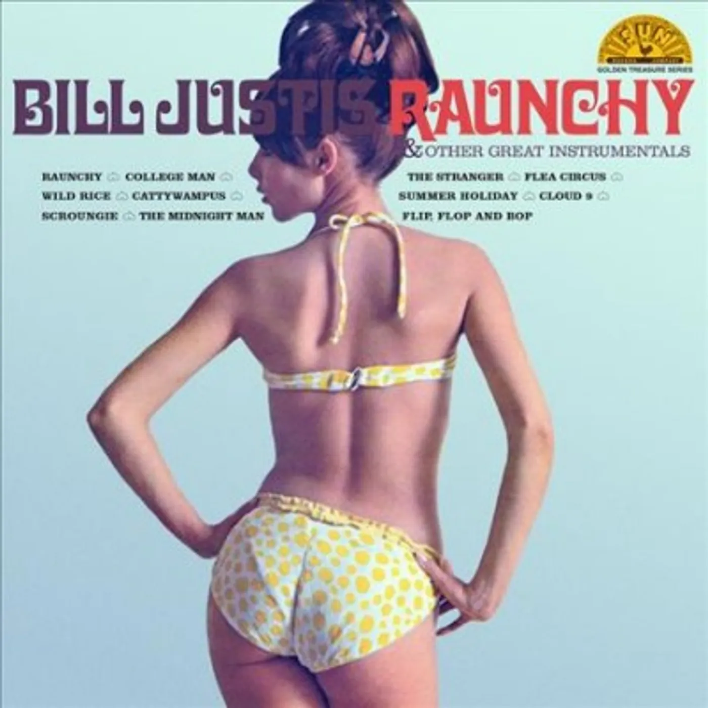 Bill Justis Raunchy & Other Great Instrumentals Vinyl Record