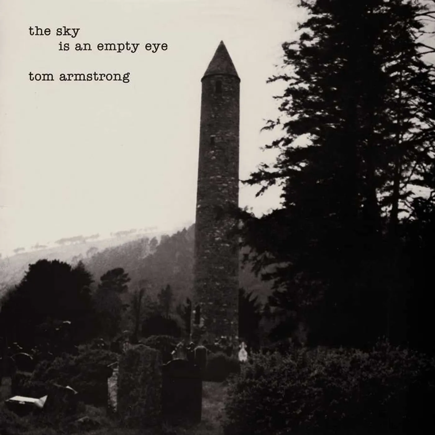 Tom Armstrong SKY IS AN EMPTY EYE Vinyl Record