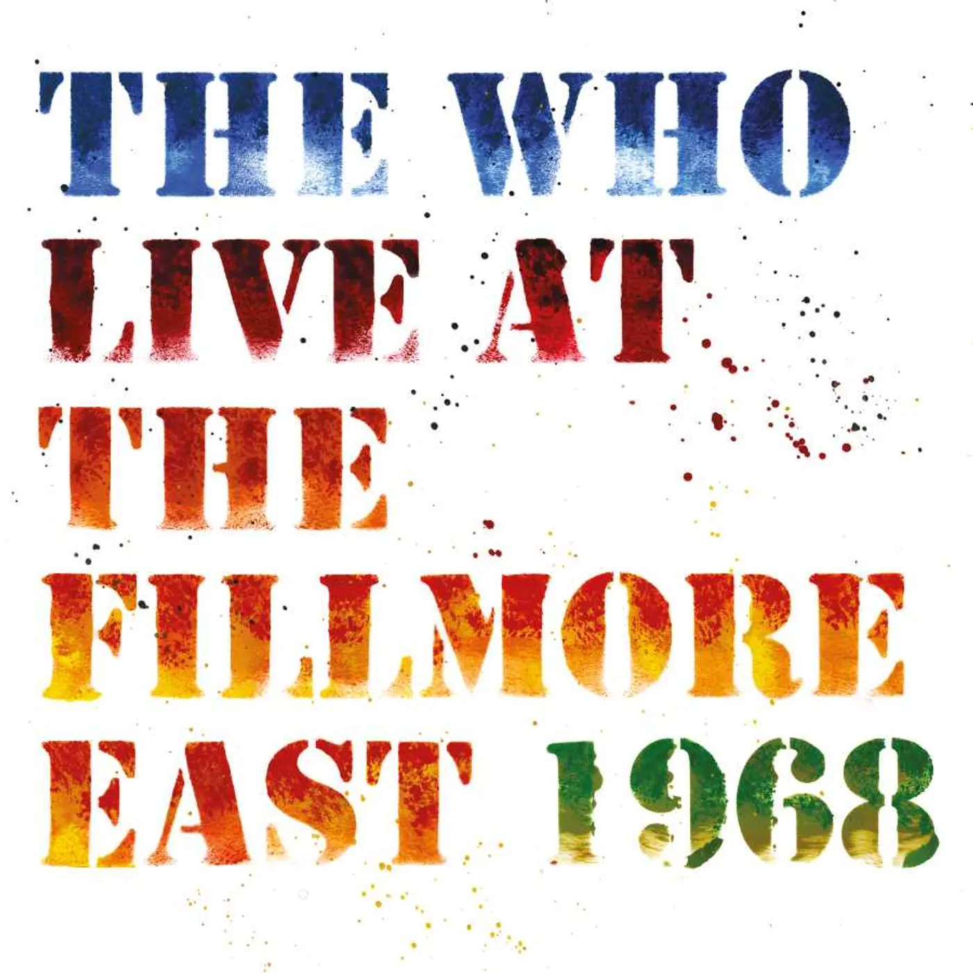 The Who LIVE AT THE FILLMORE EAST (180G/GATEFOLD) Vinyl Record