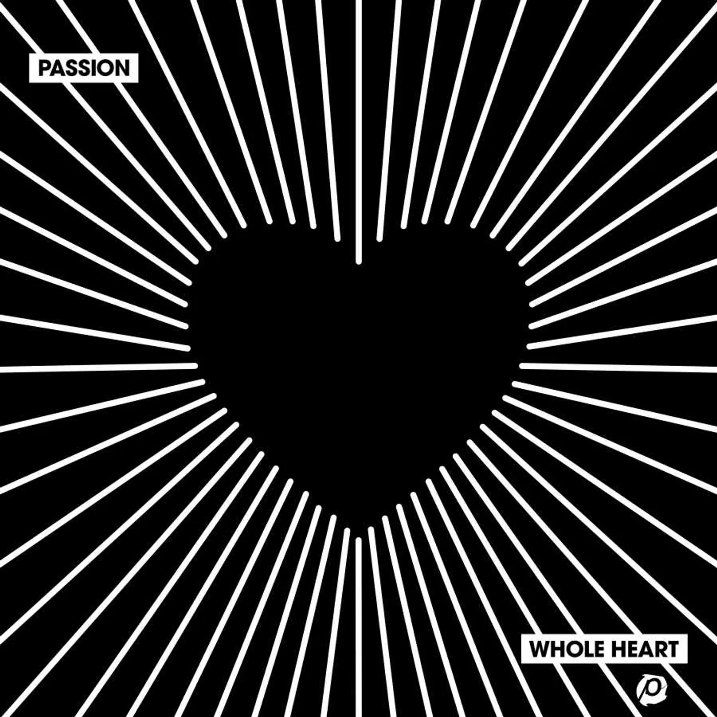 Various Artists / Passion WHOLE HEART (2 LP)(LIVE IN ATLANTA 2018) Vinyl Record