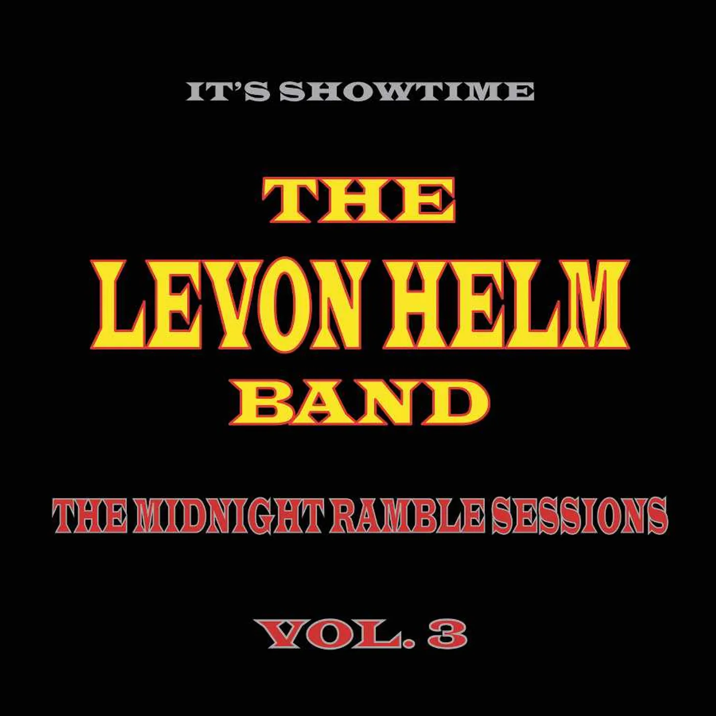 The Levon Helm Band The Midnight Ramble Sessions, Vol. 3 (LP) Vinyl Record