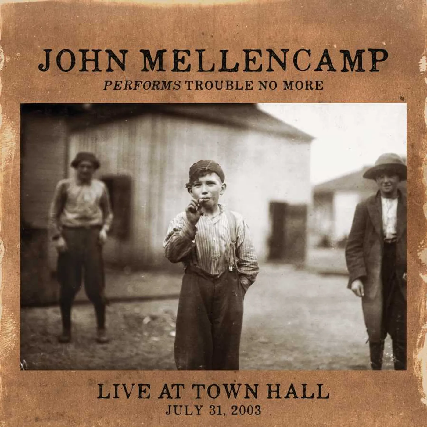 John Mellencamp PERFORMS TROUBLE NO MORE: LIVE AT TOWN HALL Vinyl Record