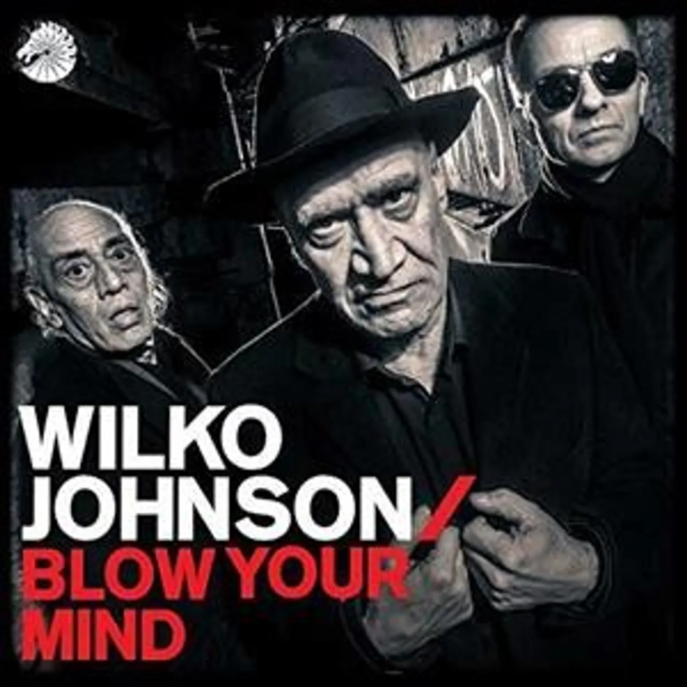 Wilko Johnson Blow Your Mind Vinyl Record