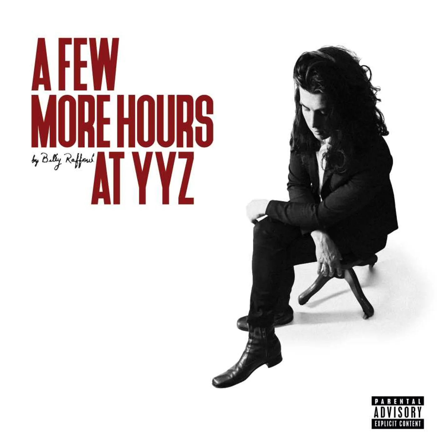 Billy Raffoul FEW MORE HOURS AT YYZ (X) Vinyl Record