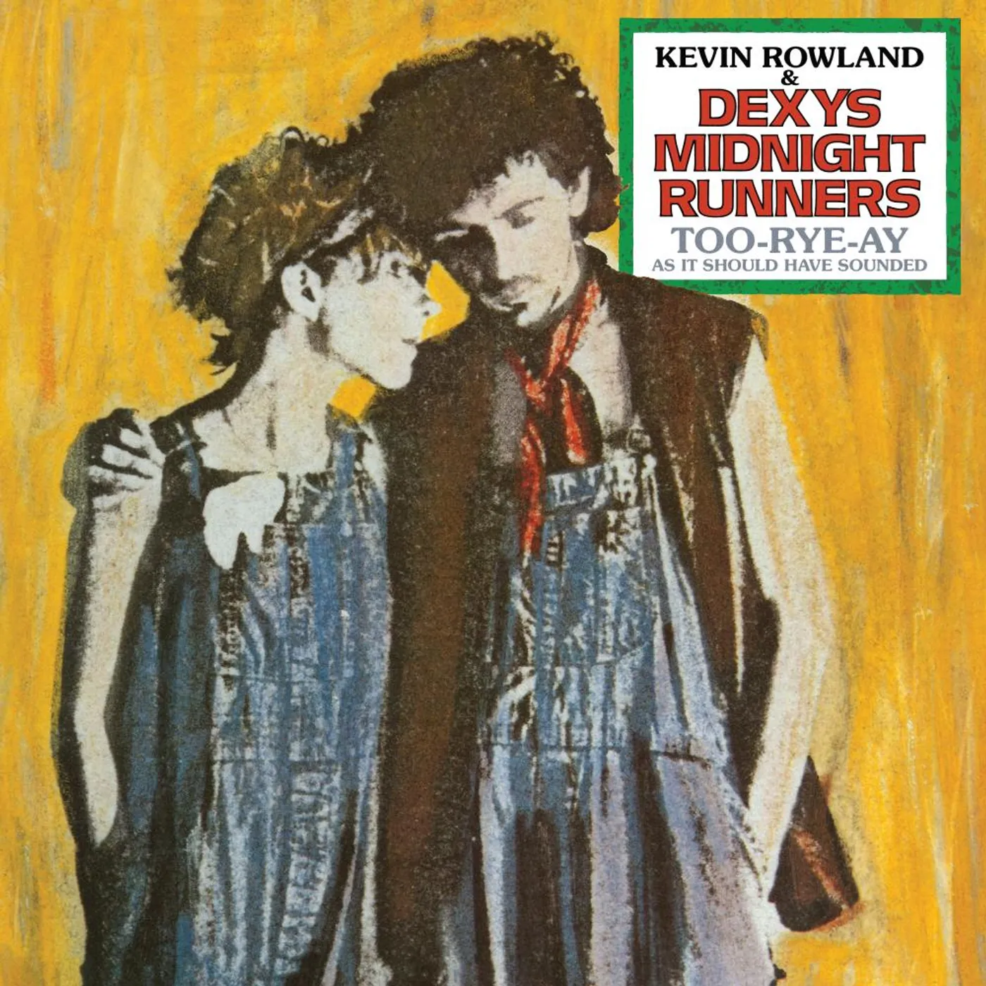 Kevin Rowland / Dexys Midnight Runners TOO-RYE-AY Vinyl Record