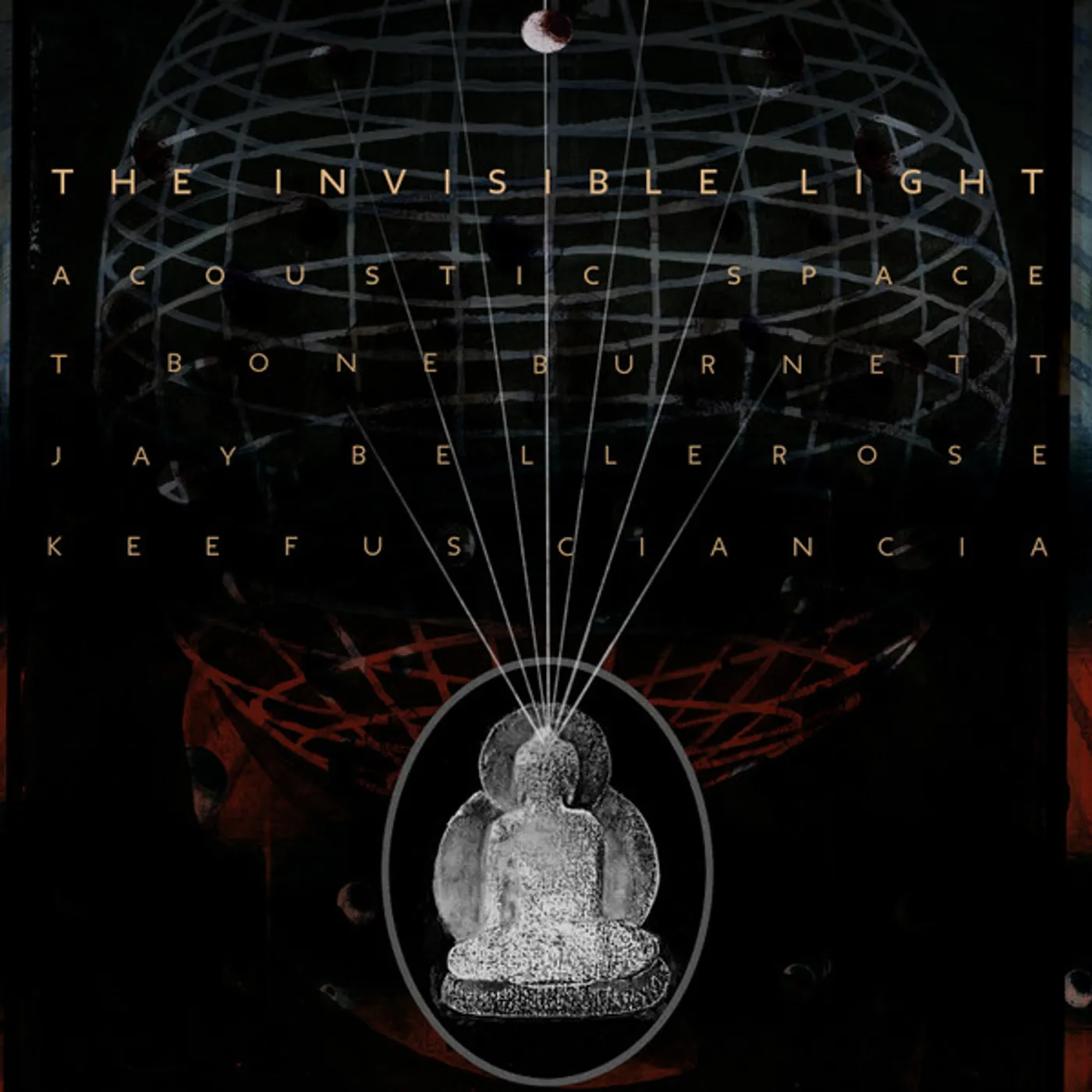 T Bone Burnett INVISIBLE LIGHT: SPELLS Vinyl Record