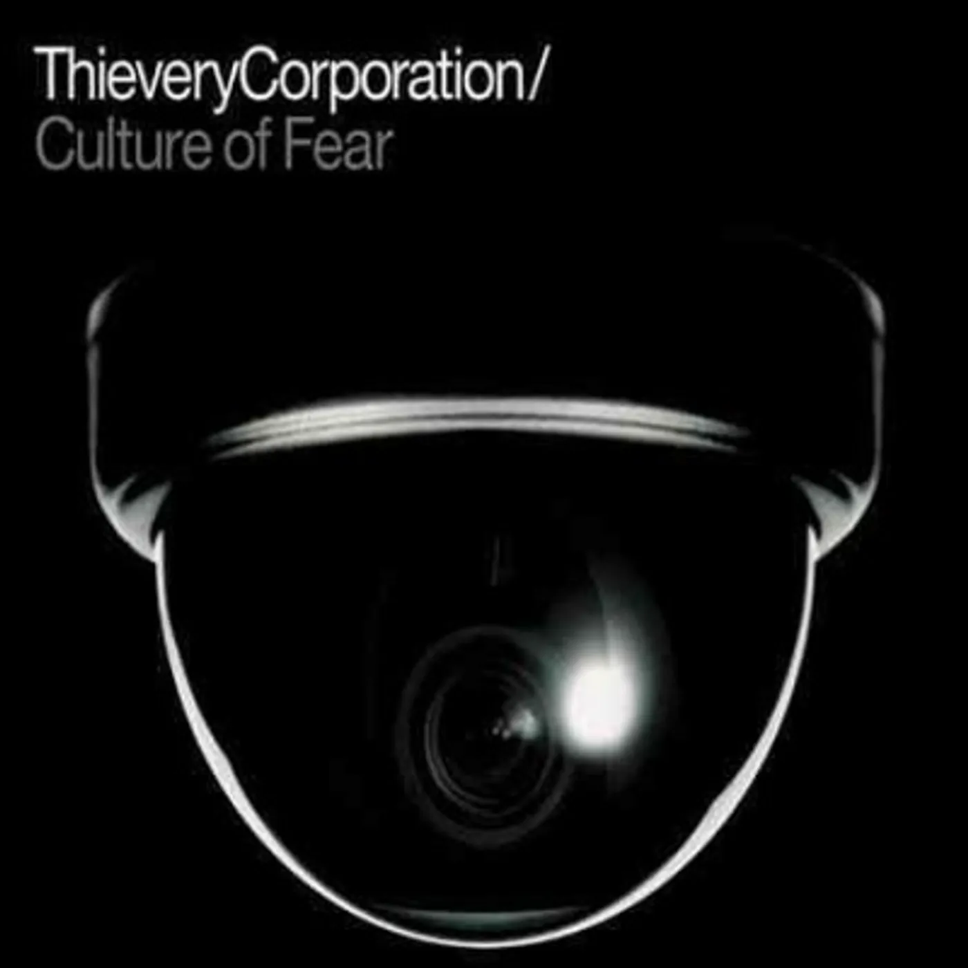 Thievery Corporation CULTURE OF FEAR Vinyl Record